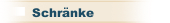 Schränke